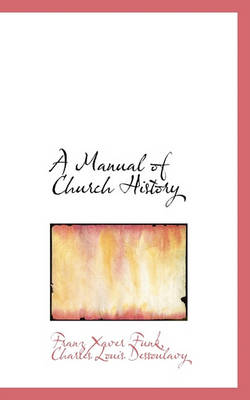 Book cover for A Manual of Church History