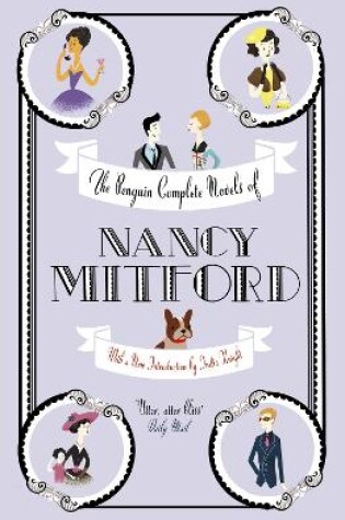 Cover of The Penguin Complete Novels of Nancy Mitford