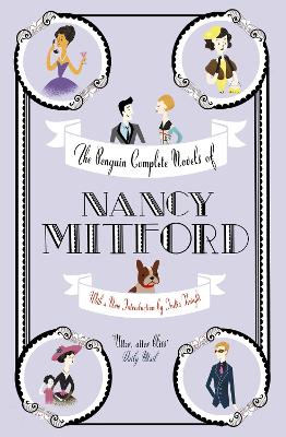 Book cover for The Penguin Complete Novels of Nancy Mitford