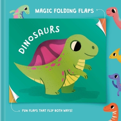 Cover of Magic Folding Flaps - Dinosaurs