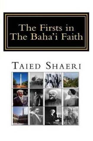 Cover of The Firsts in the Baha'i Faith