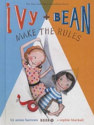 Book cover for Ivy + Bean Make the Rules