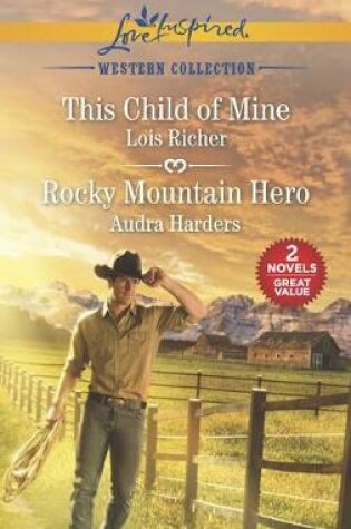 Cover of This Child of Mine and Rocky Mountain Hero