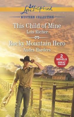 Book cover for This Child of Mine and Rocky Mountain Hero