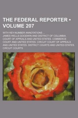 Cover of The Federal Reporter (Volume 207); With Key-Number Annotations