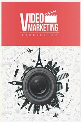 Book cover for Video Marketing Excellence