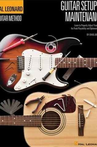Cover of Hal Leonard Guitar Method - Guitar Setup & Maintenance