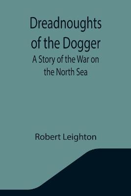 Book cover for Dreadnoughts of the Dogger