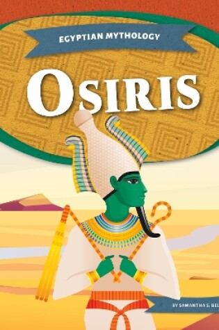 Cover of Egyptian Mythology: Osiris