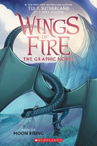 Cover of Moon Rising (Wings of Fire Graphic Novel #6)