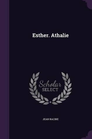 Cover of Esther. Athalie