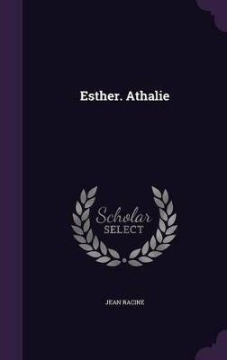 Book cover for Esther. Athalie