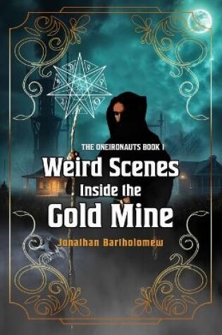 Cover of Weird Scenes Inside the Gold Mine