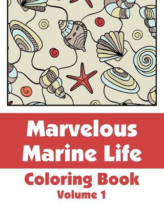 Book cover for Marvelous Marine Life Coloring Book