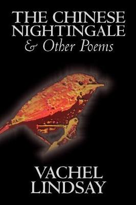 Book cover for The Chinese Nightingale and Other Poems by Vachel Lindsay, Fiction, Espionage, Suspense