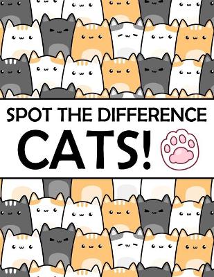 Book cover for Spot the Difference - Cats!