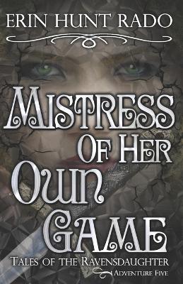 Cover of Mistress of Her Own Game