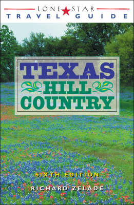 Book cover for Lone Star Guide to the Texas Hill Country