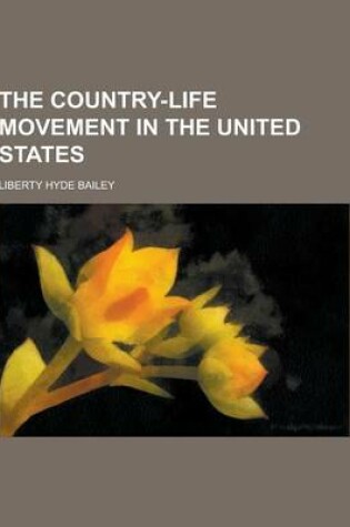 Cover of The Country-Life Movement in the United States