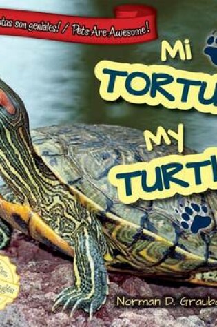 Cover of Mi Tortuga/My Turtle