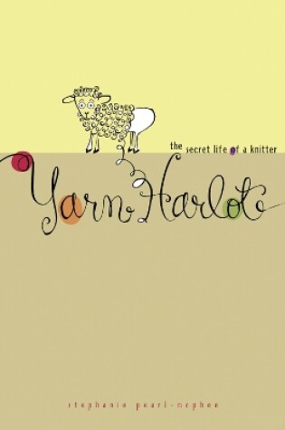 Cover of Yarn Harlot