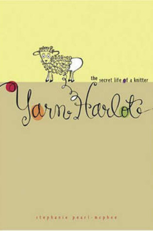 Cover of Yarn Harlot