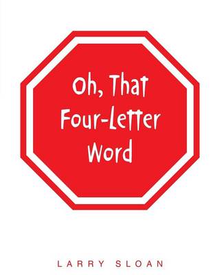 Book cover for Oh, That Four-Letter Word