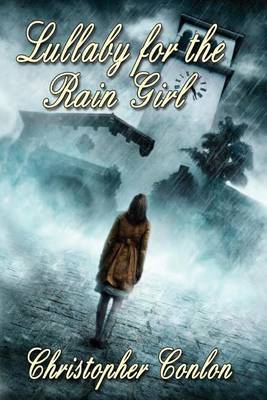 Book cover for Lullaby for the Rain Girl