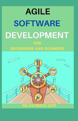 Book cover for Agile Software Development for Beginners and Dummies