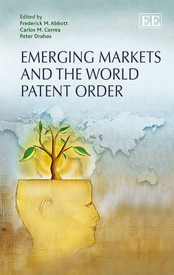 Book cover for Emerging Markets and the World Patent Order