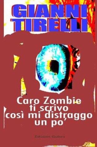 Cover of Caro zombie ti scrivo