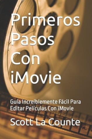 Cover of Primeros Pasos Con iMovie