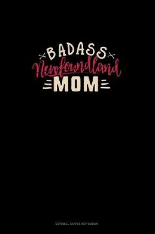 Cover of Badass Newfoundland Mom