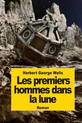 Book cover for Les premiers hommes dans la lune