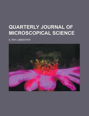 Book cover for Quarterly Journal of Microscopical Science