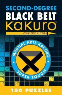 Book cover for Second-Degree Black Belt Kakuro