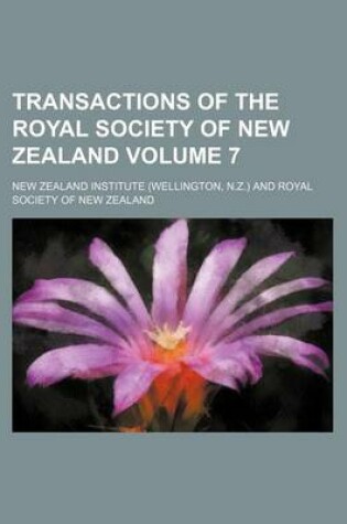 Cover of Transactions of the Royal Society of New Zealand Volume 7