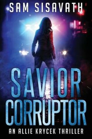 Cover of Savior/Corruptor