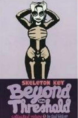 Cover of Skeleton Key Volume 1: Beyond The Threshold