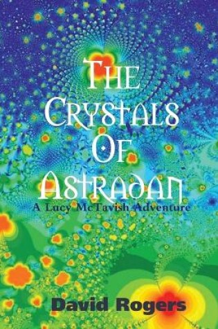 Cover of The Crystals Of Astradan