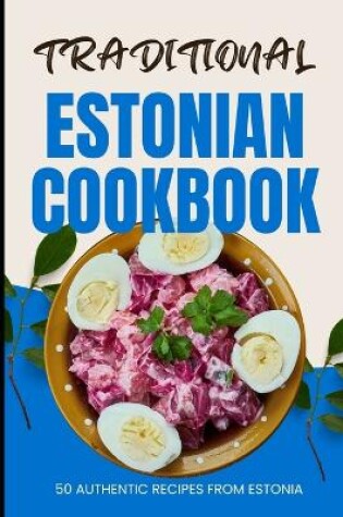 Cover of Traditional Estonian Cookbook