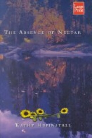Cover of The Absence of Nectar