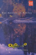 Book cover for The Absence of Nectar