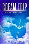 Book cover for The Dream Trip