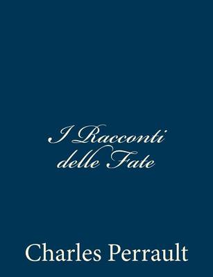 Book cover for I Racconti delle Fate