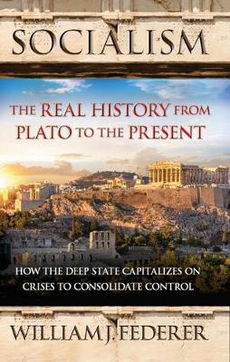 Book cover for Socialism - The Real History from Plato to the Present