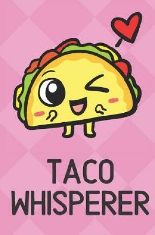 Cover of Taco Whisperer