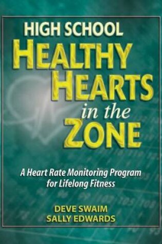 Cover of High School Healthy Hearts in the Zone