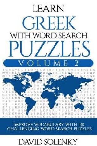 Cover of Learn Greek with Word Search Puzzles Volume 2