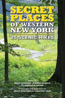 Book cover for Secret Places of Western New York: 25 Scenic Hikes